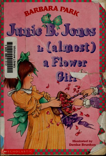 Junie B. Jones Is (Almost) a Flower Girl (Junie B. Jones #13)