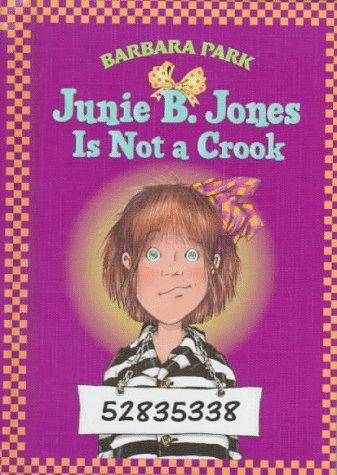 Junie B. Jones Is Not a Crook