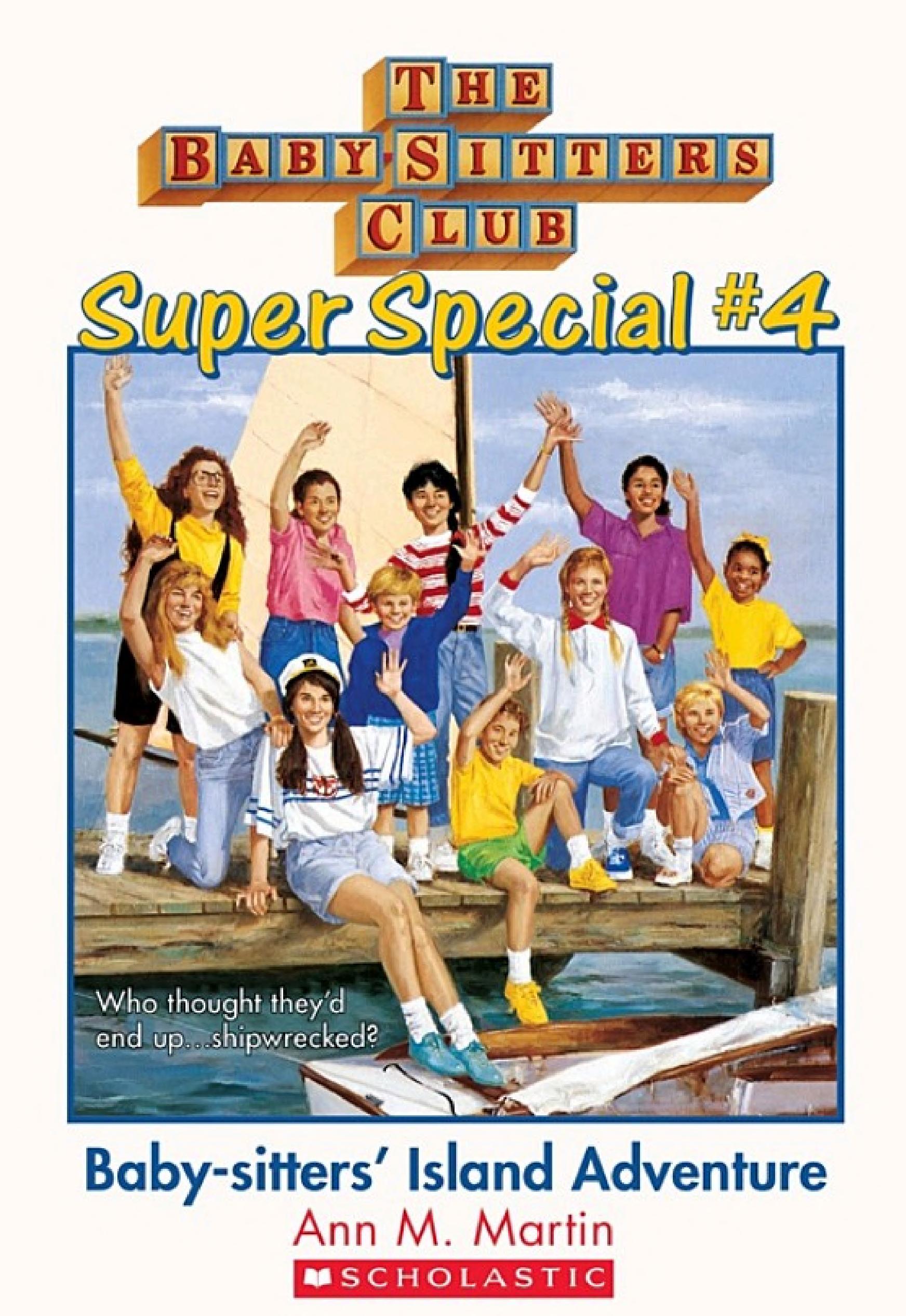 Baby-Sitters' island adventure. (Baby-Sitters Club SUPER SPECIAL no.4)