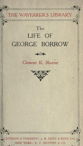 The life of George Borrow