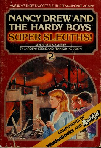 Nancy Drew and the Hardy boys, super sleuths! 2