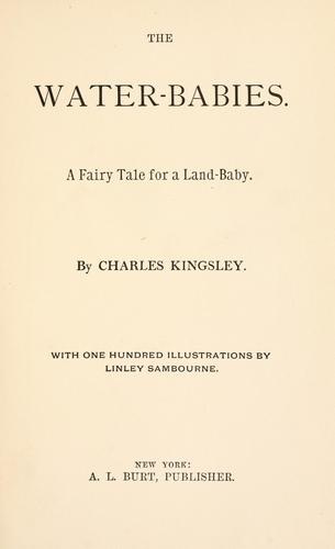The water-babies: a fairy tale for a land-baby