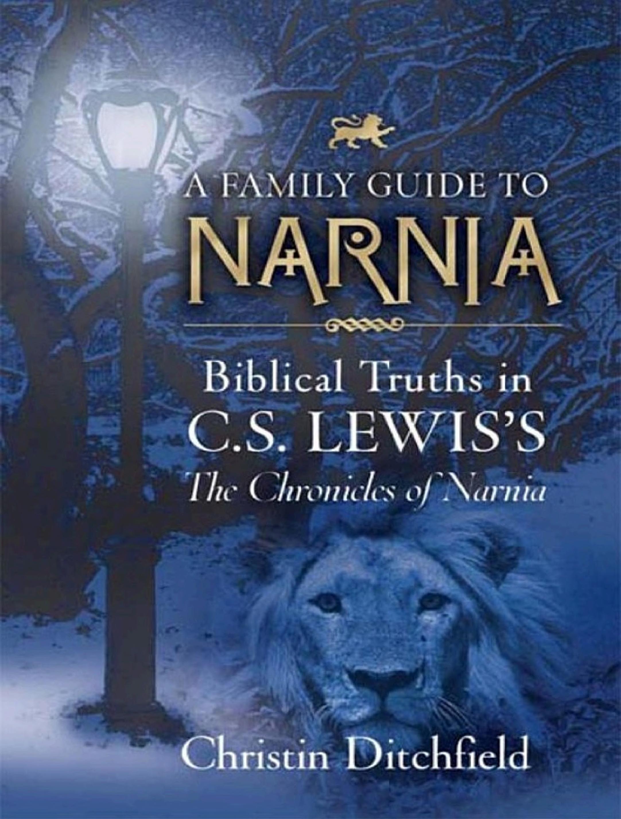 A family guide to Narnia