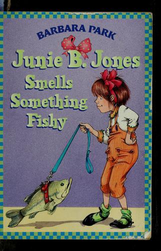 Junie B. Jones Smells Something Fishy (Junie B. Jones #12)