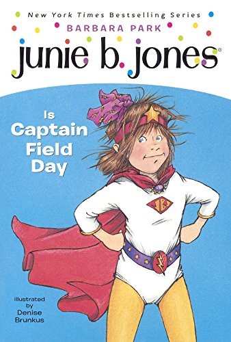 Junie B, Jones is Captain Field Day
