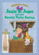 Junie B. Jones and Some Sneaky Peeky Spying (Junie B. Jones #4)