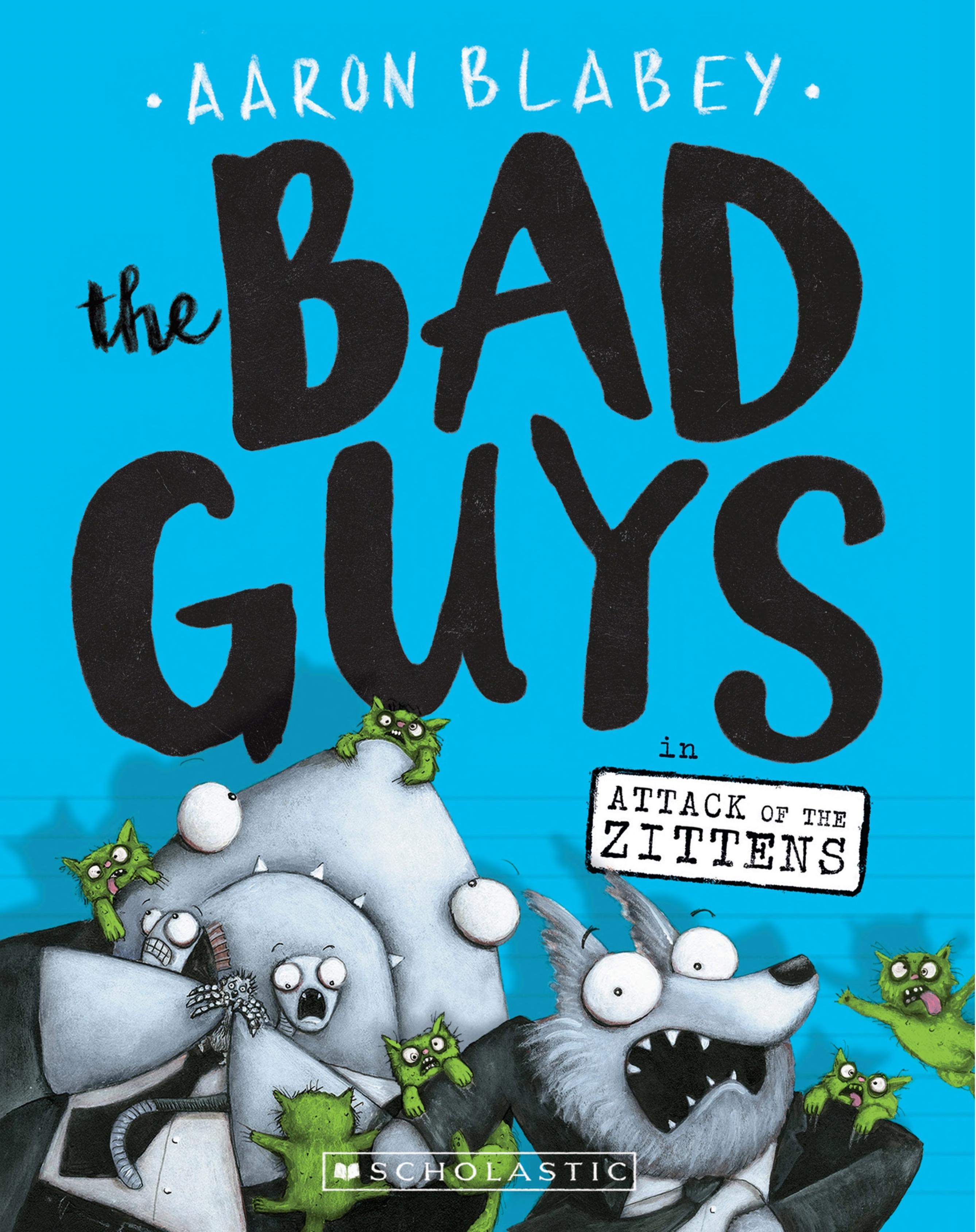 Bad Guys in Attack of the Zittens