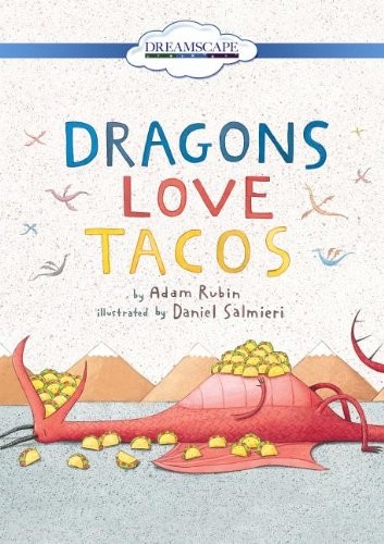 Dragons Love Tacos
