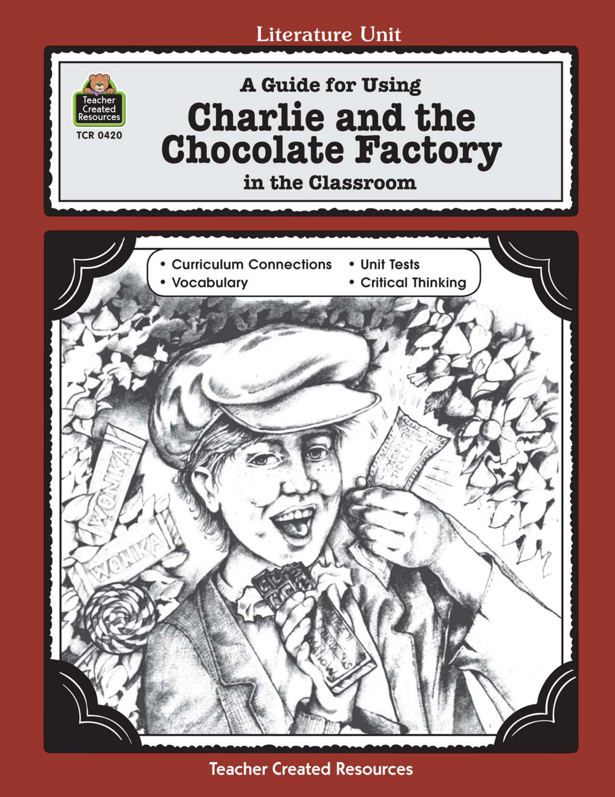 A guide for using Charlie and the chocolate factory in the classroom