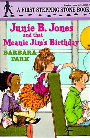 Junie B. Jones and That Meanie Jim's Birthday (Junie B. Jones)