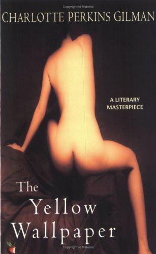 The Yellow Wallpaper