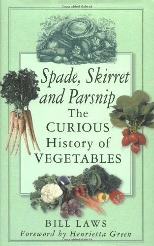 Spade, skirret and parsnip