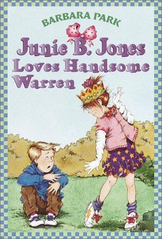 Junie B. Jones Loves Handsome Warren (Junie B. Jones)