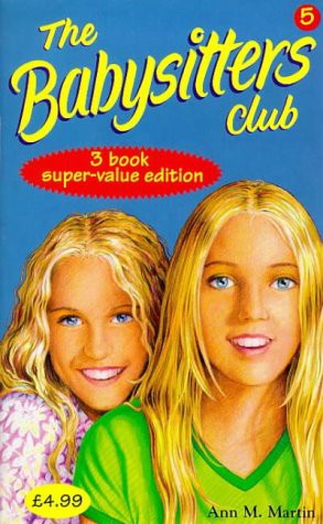 Baby-Sitters Club (Good-Bye Stacey, Good-Bye / Hello, Mallory / Jessi's Secret Language / Little Miss Stoneybrook and Dawn)
