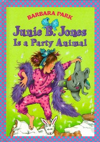 Junie B. Jones Is a Party Animal