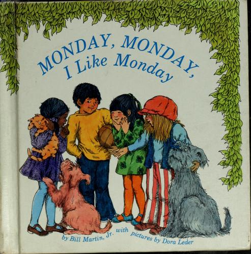 Monday Monday I Like Monday