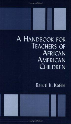 A Handbook for Teachers of African American Children