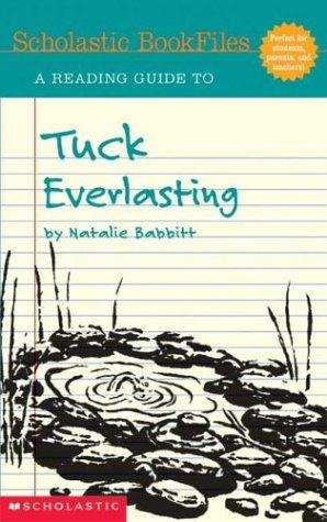 Tuck Everlasting, Reading Guide,