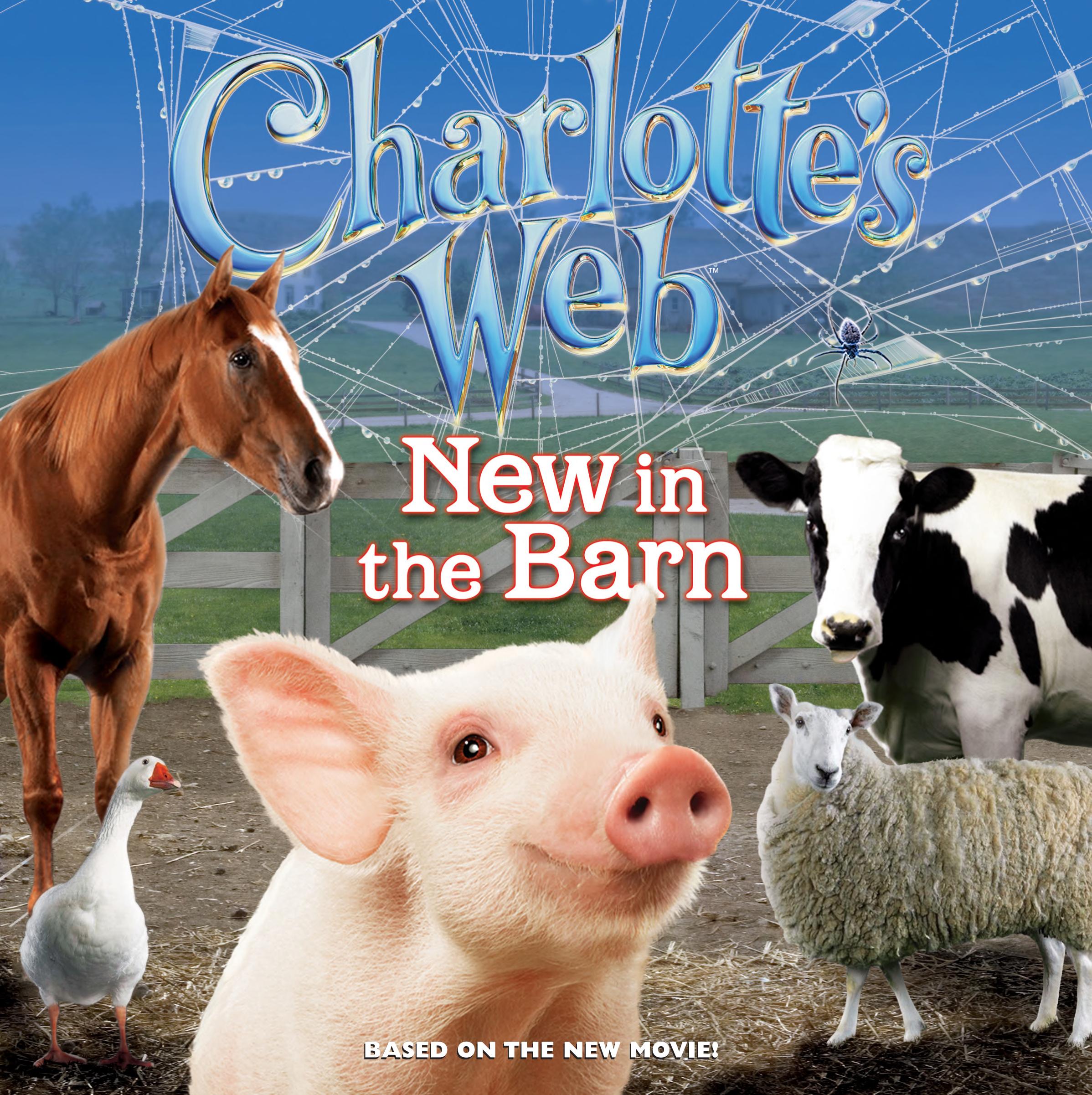 Charlotte's Web - New in the Barn