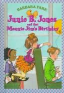 Junie B. Jones and that meanie Jim's birthday