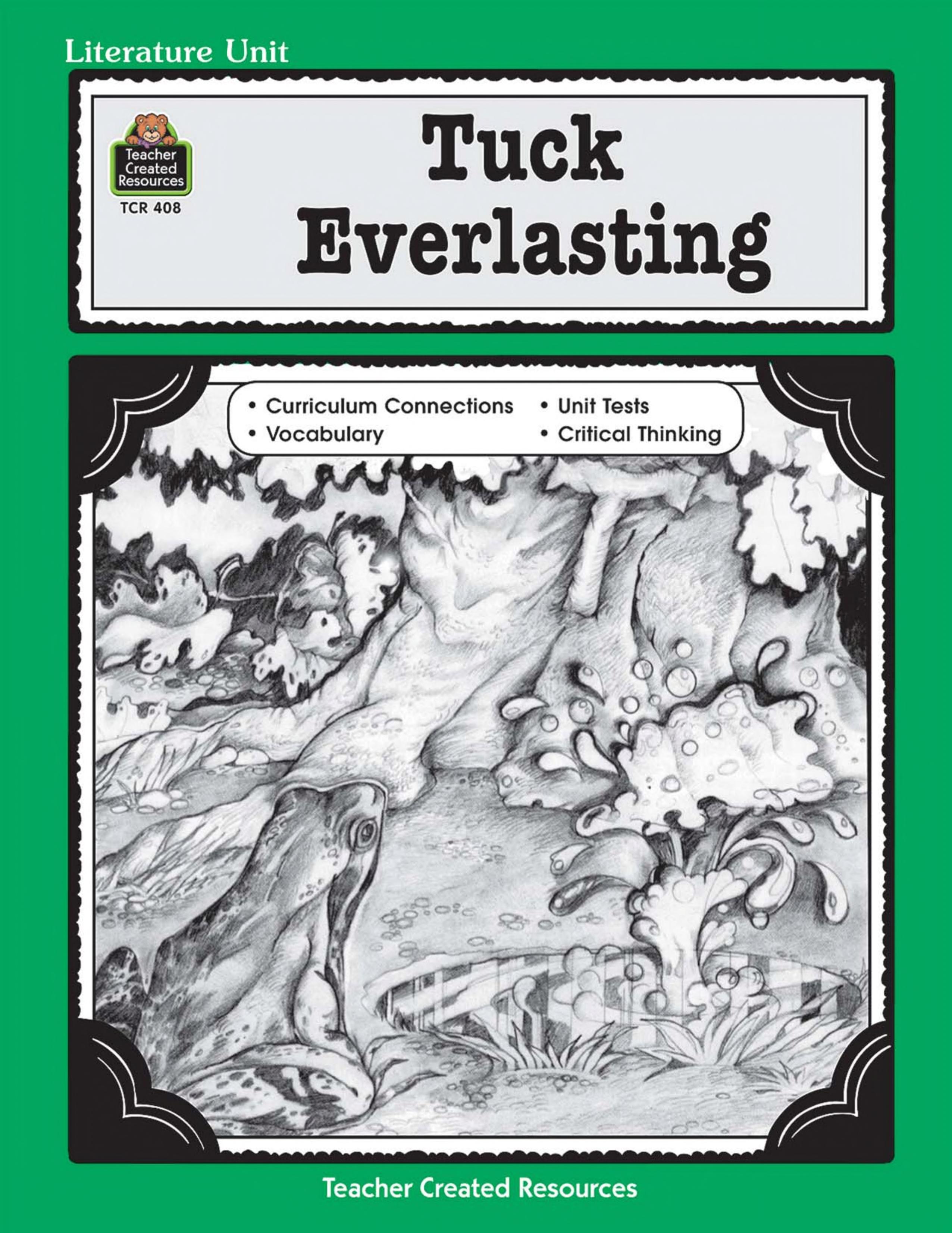 A guide for using Tuck everlasting in the classroom