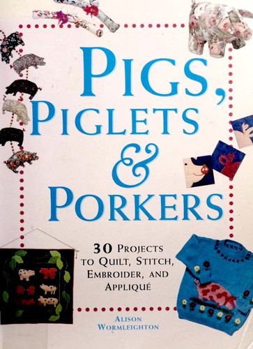 Pigs, Piglets and Porkers