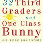 32 Third Graders and One Class Bunny
