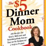 The $5 Dinner Mom Cookbook Giveaway