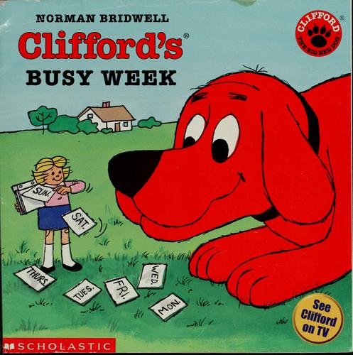 Clifford's Busy Week (Clifford the Big Red Dog (Clifford the Big Red Dog)