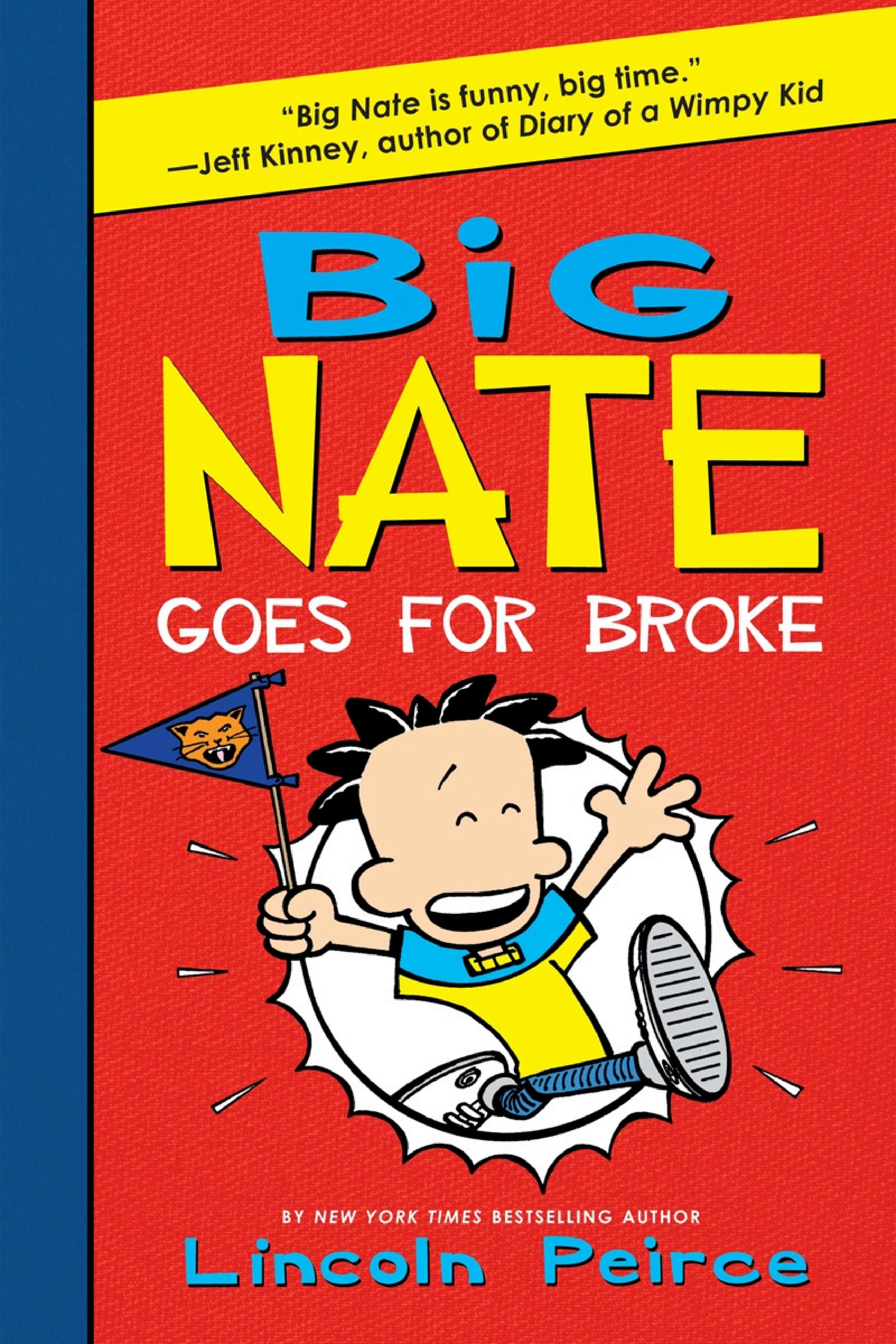 Big Nate Goes For Broke
