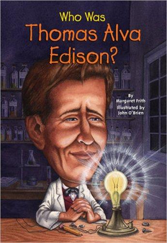 Who was Thomas Alva Edison?