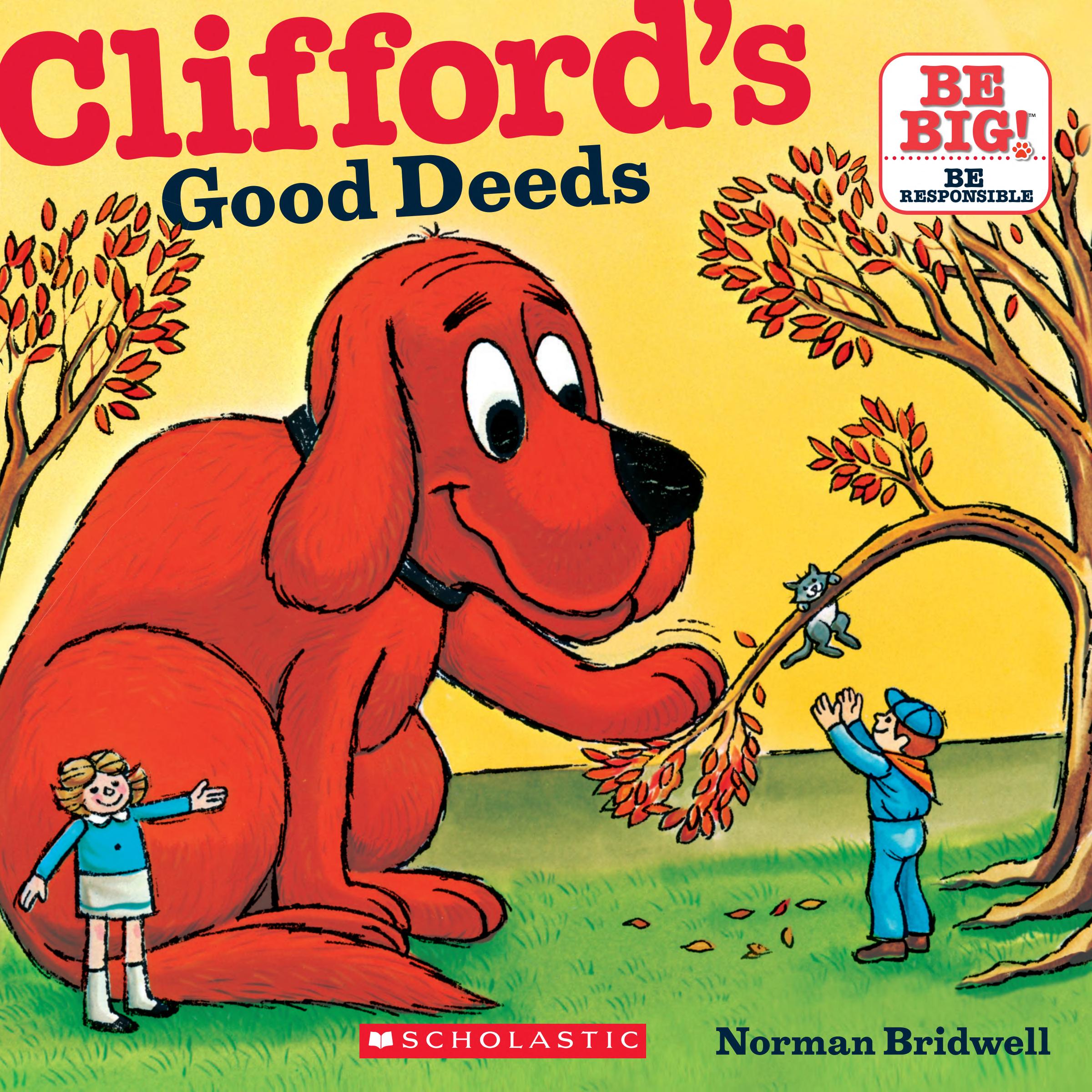 Clifford's Good Deeds (Clifford the Big Red Dog)