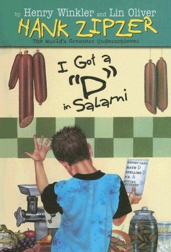 I Got a "D" in Salami (Hank Zipzer; The World's Greatest Underachiever (Spotlight))