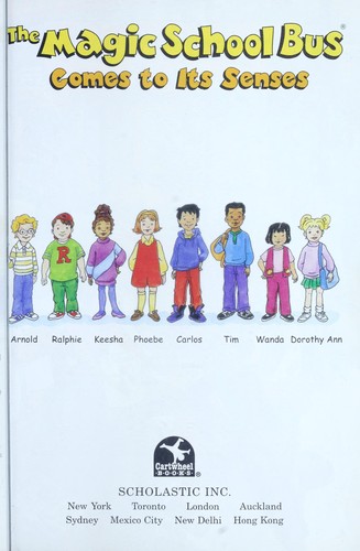 The Magic School Bus Comes to Its Senses (Magic School Bus Science Readers)