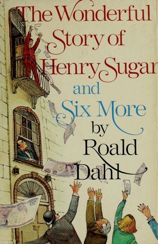 The Wonderful Story of Henry Sugar and Six More