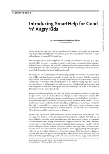 Smarthelp for good 'n' angry kids