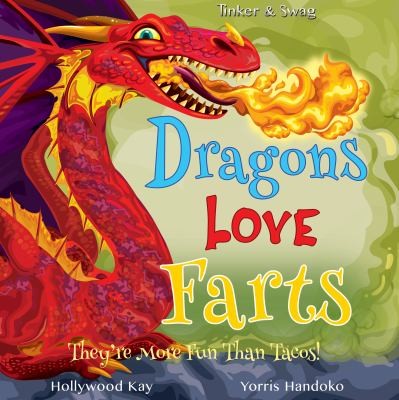 Dragons Love Farts