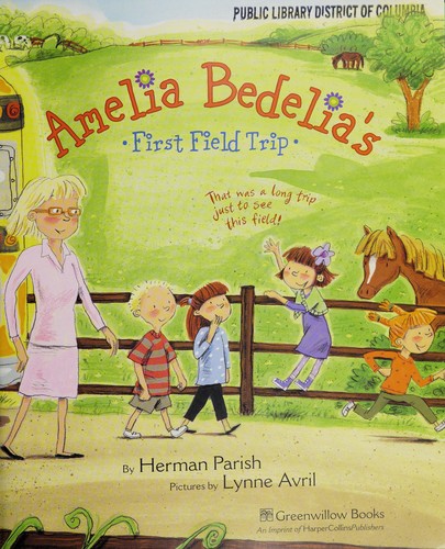 Amelia Bedelia's First Field Trip