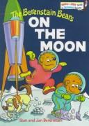 The Berenstain Bears on the Moon (The Berenstain Bears Bright & Early)