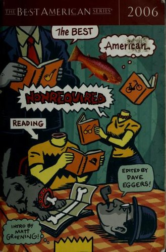 The Best American Nonrequired Reading 2006