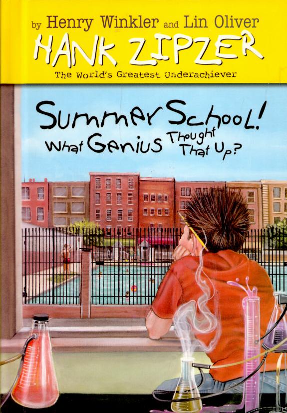 Summer School! What Genius Thought That Up? (Hank Zipzer; The World's Greatest Underachiever (Spotlight))
