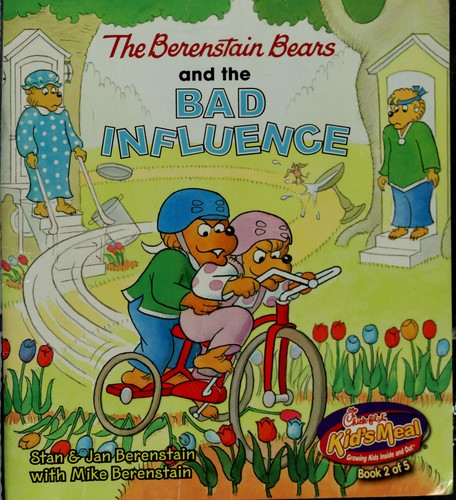 The Berenstain bears and the bad influence