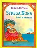 Strega Nona Takes a Vacation