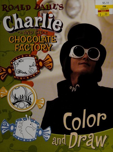 Roald Dahl's Charlie and The Chocolate Factory. Color and Draw