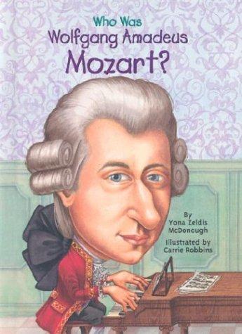 Who Was Wolfgang Amadeus Mozart