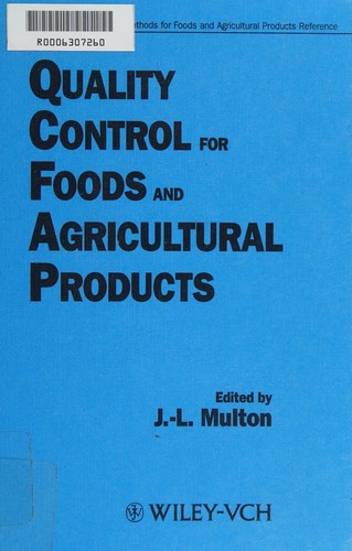 Quality control for foods and agricultural products