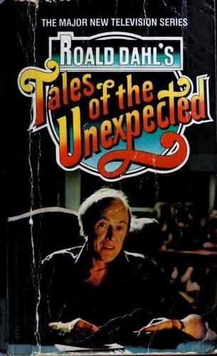 Roald Dahl's Tales of the Unexpected [24 stories]