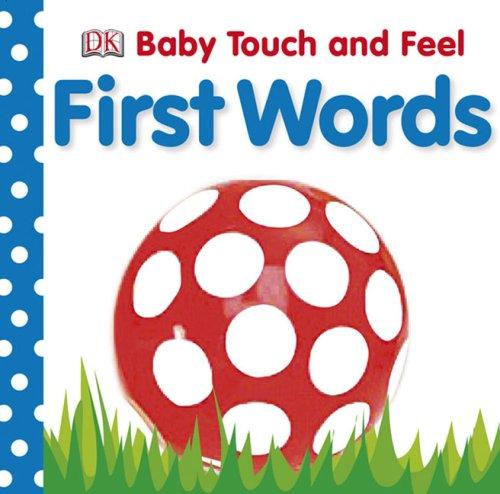 First Words (Baby Touch and Feel)
