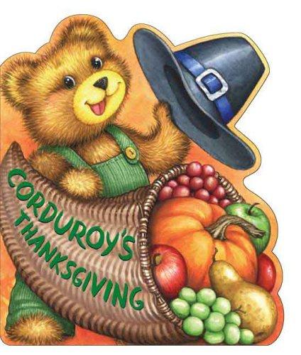 Corduroy's Thanksgiving (Corduroy