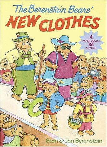 The Berenstain Bears' New Clothes